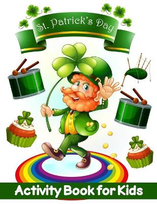 Book cover for St Patrick's Day Activity Book For Kids