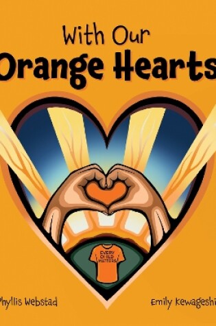 Cover of With Our Orange Hearts