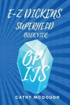 Book cover for E-Z Dickens Superheld Boek Vier