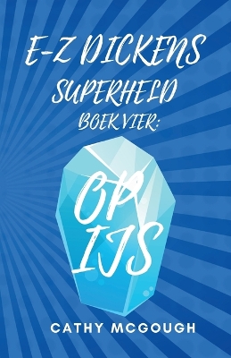 Cover of E-Z Dickens Superheld Boek Vier