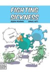 Book cover for Fighting Sickness