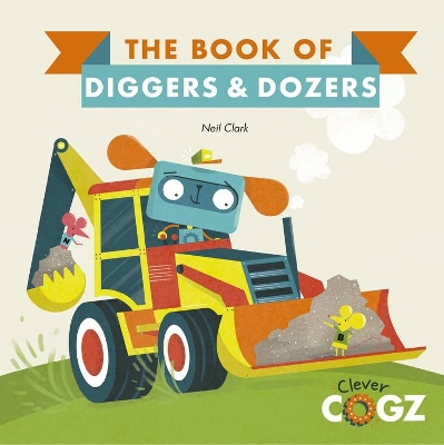 Book cover for The Book of Diggers and Dozers