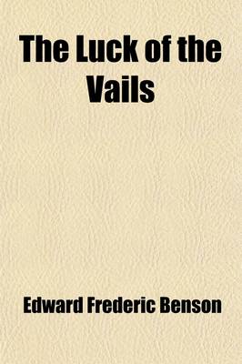 Book cover for The Luck of the Vails; A Novel