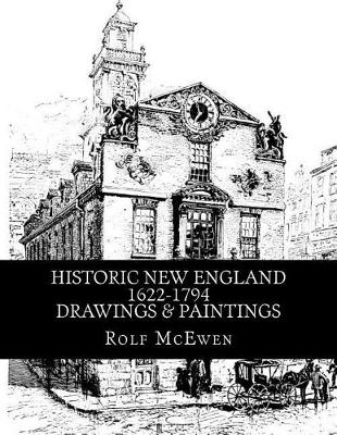 Book cover for Historic New England 1622 - 1794 Drawings & Paintings