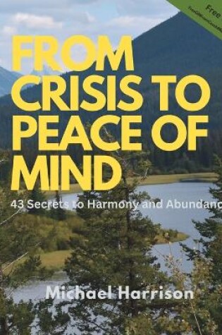 Cover of From Crisis To Peace of Mind