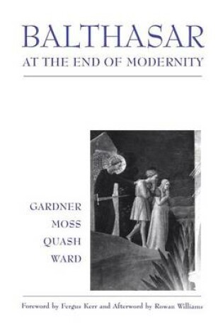Cover of Balthasar at End of Modernity