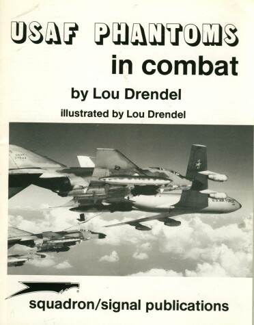Book cover for United States Air Force Phantoms in Combat