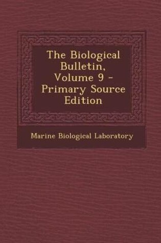 Cover of The Biological Bulletin, Volume 9