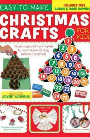 Cover of Easy-To-Make Christmas Crafts for Kids