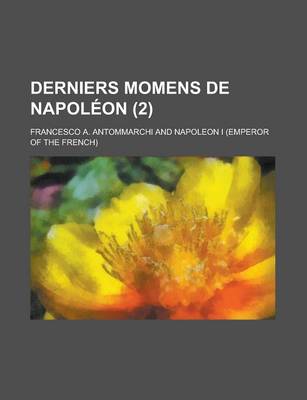 Book cover for Derniers Momens de Napoleon (2)