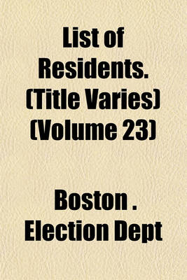 Book cover for List of Residents. (Title Varies) (Volume 23)