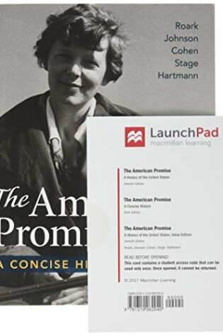Cover of The American Promise: A Concise History, Volume 2 & Launchpad for the American Promise and the American Promise Value Edition (Six Month Access)