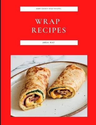 Book cover for Wrap Recipes