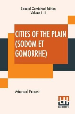 Cover of Cities Of The Plain (Sodom Et Gomorrhe), Complete