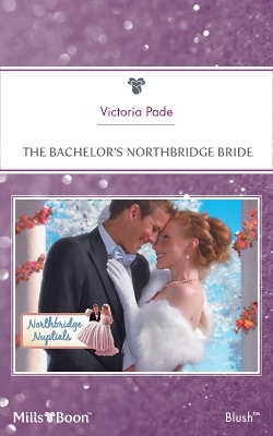 Cover of The Bachelor's Northbridge Bride