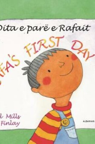 Cover of Rafa's First Day English/Albanian