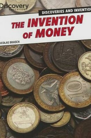 Cover of The Invention of Money ( Discovery Education