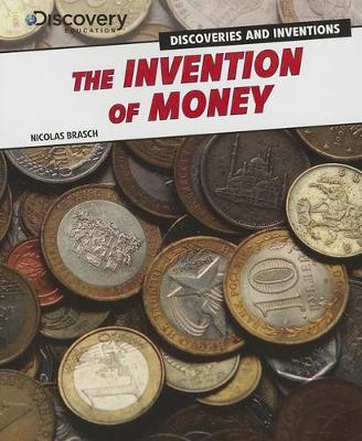 Book cover for The Invention of Money ( Discovery Education