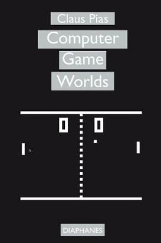 Cover of Computer Game Worlds