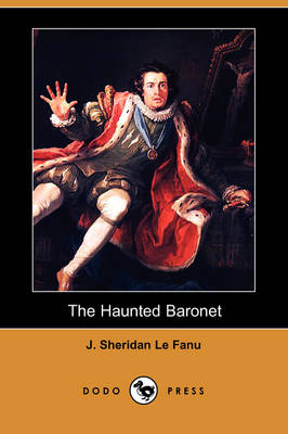 Book cover for The Haunted Baronet (Dodo Press)