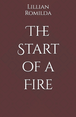 Cover of The Start of a Fire