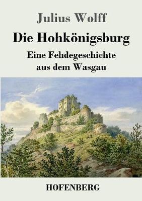 Book cover for Die Hohkönigsburg
