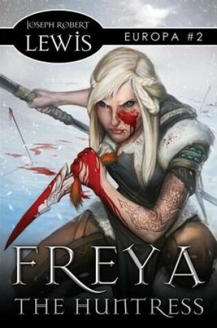 Cover of Freya the Huntress