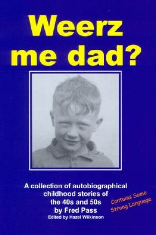 Cover of Weerz Me Dad?