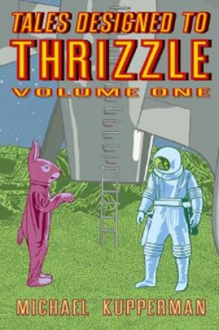 Cover of Tales Designed to Thrizzle Vol. 1