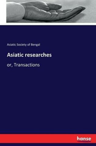 Cover of Asiatic researches