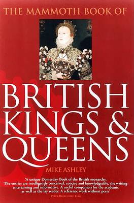 Book cover for The Mammoth Book of British Kings and Queens
