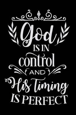 Book cover for God is in Control and His Timing is Perfect