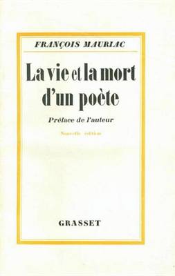 Book cover for La Vie Et La Mort D'Un Poete
