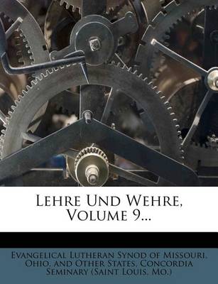 Book cover for Lehre Und Wehre, Theologisches Und Kirchlich Zeitgeschichtliches Monatsblatt