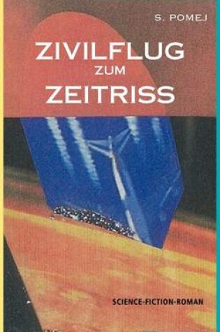 Cover of Zivilflug zum Zeitriss