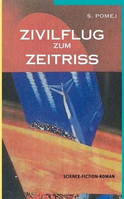 Book cover for Zivilflug zum Zeitriss