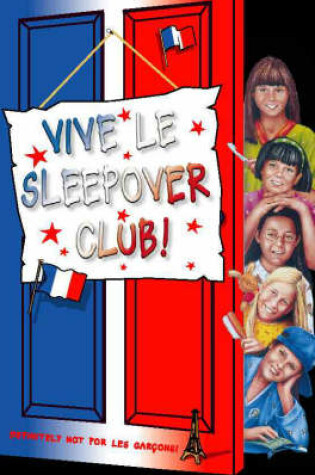 Cover of Vive le Sleepover Club!