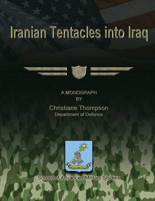 Book cover for Iranian Tentacles into Iraq