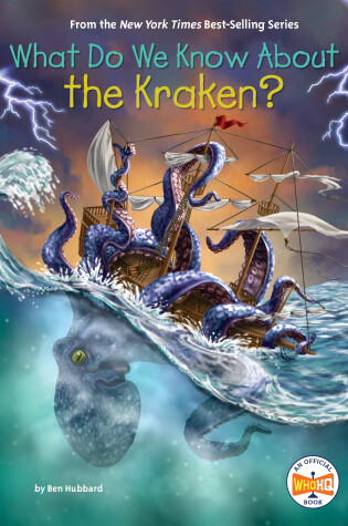 Cover of What Do We Know About the Kraken?