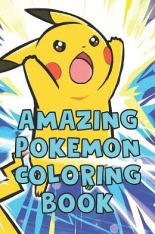 Cover of Amazing Pokemon Coloring Book