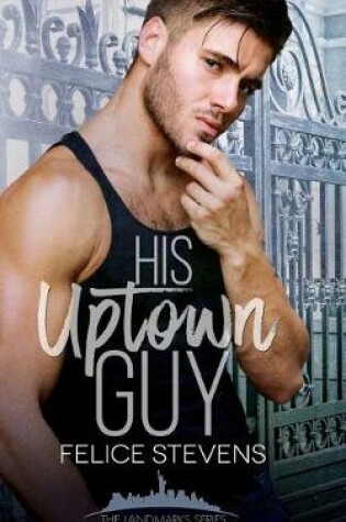 Cover of His Uptown Guy
