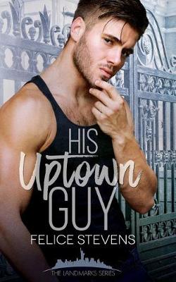 Book cover for His Uptown Guy