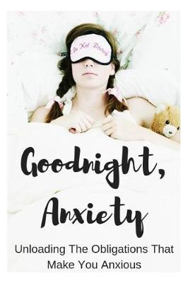 Book cover for Goodnight, Anxiety