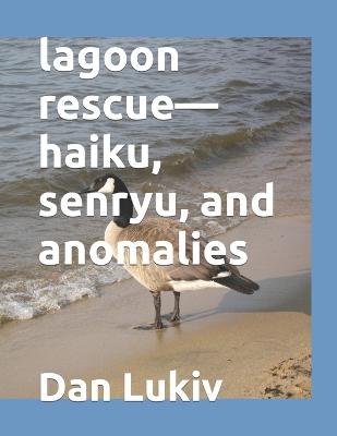 Book cover for lagoon rescue-haiku, senryu, and anomalies