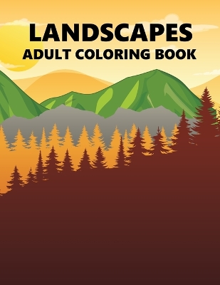 Book cover for Landscapes Adult Coloring Book
