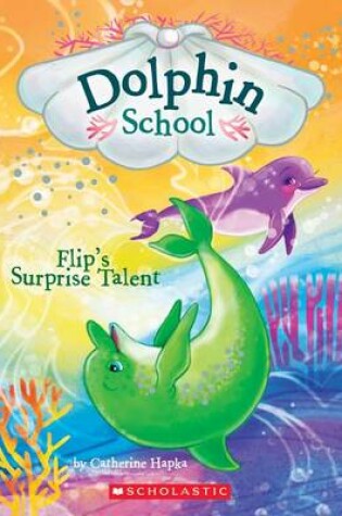 Cover of Flip's Surprise Talent