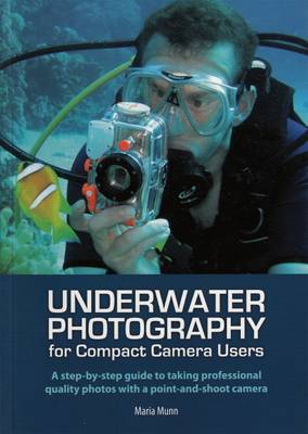 Book cover for Underwater Photography for Compact Camera Users