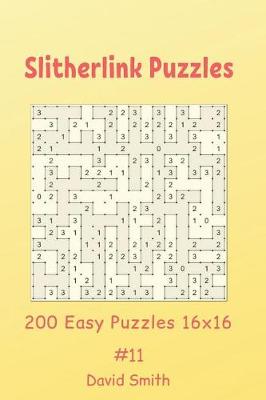 Book cover for Slitherlink Puzzles - 200 Easy Puzzles 16x16 vol.11