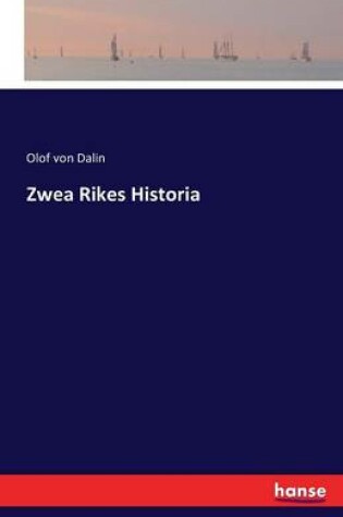 Cover of Zwea Rikes Historia