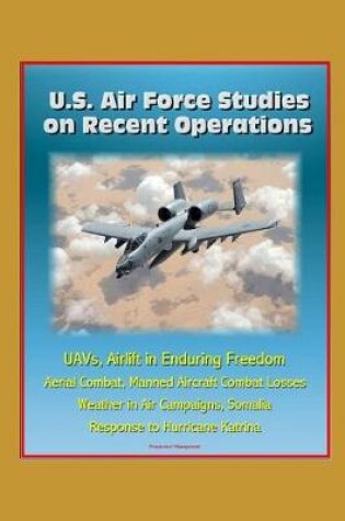 Cover of U.S. Air Force Studies on Recent Operations